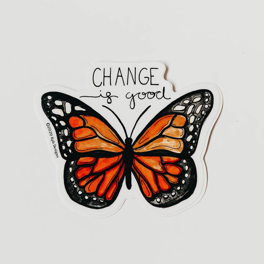 Change is Good - Butterfly Sticker